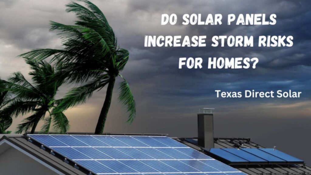 Do Solar Panels Increase Storm Risks for Homes
